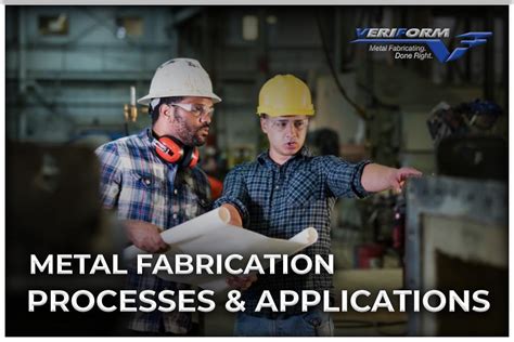 metal fabrication & manufacturing inc|types of metal fabrication processes.